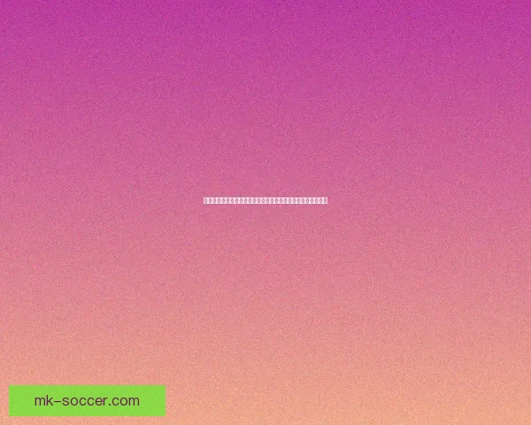 MK体育手机版全新体验指南畅玩赛事数据分析与实时互动平台推荐